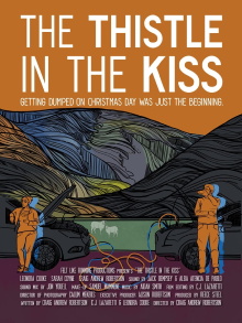 The Thistle in the Kiss Trailer