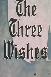 The Three Wishes Trailer