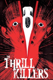 The Thrill Killers Trailer