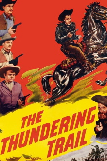 The Thundering Trail Trailer