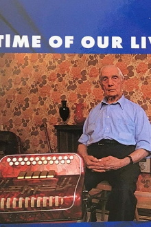 The Time of Our Lives Trailer