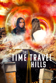 The Time Travel Hills Trailer