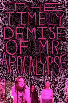 The Timely Demise of Mr. Apocalypse Trailer