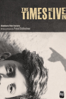 The Times We Live In Trailer
