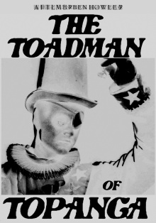 The Toadman of Topanga Trailer