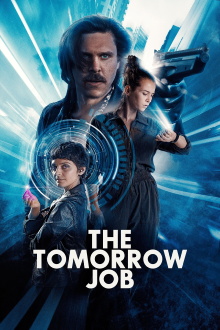 The Tomorrow Job Trailer