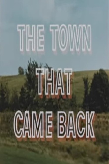 The Town That Came Back Trailer