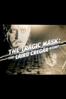 The Tragic Mask: The Laird Cregar Story Trailer