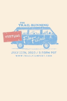 The Trail Running Film Festival - July 2020 Trailer