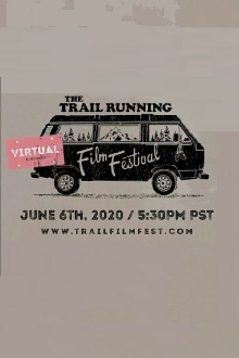 The Trail Running Film Festival - June 2020 Trailer
