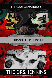 The Transformations of the Transformations of the Drs. Jenkins Trailer