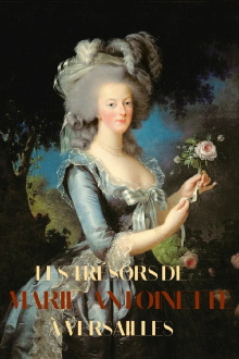 The Treasures of Marie-Antoinette at Versailles Trailer