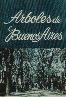 The trees of Buenos Aires Trailer