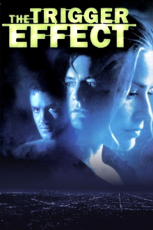 The Trigger Effect Trailer
