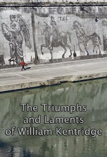 The Triumphs and Laments of William Kentridge Trailer