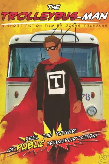 The Trolleybus-Man Trailer