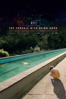 The Trouble with Being Born Trailer