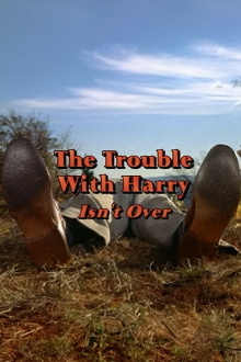 'The Trouble with Harry' Isn't Over Trailer