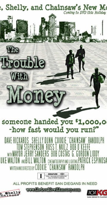 The Trouble with Money Trailer
