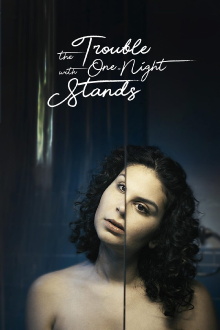The Trouble With One-Night Stands Trailer