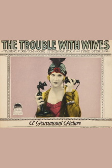 The Trouble With Wives Trailer