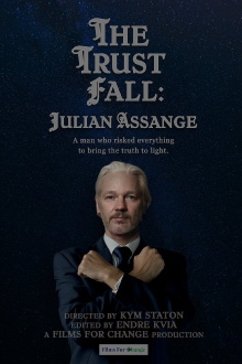 The Trust Fall: Julian Assange Trailer