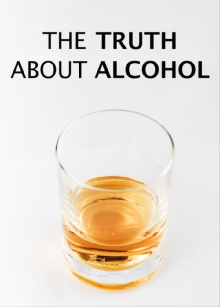 The Truth About Alcohol Trailer