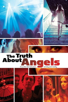 The Truth About Angels Trailer