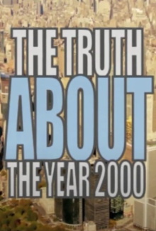 The Truth About the Year 2000 Trailer