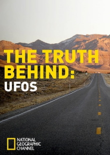 The Truth Behind: UFOs Trailer