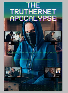 The TrutherNet Apocalypse Trailer
