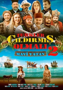 The Turks Must Be Crazy 2: Blue Homeland Trailer