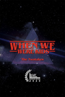 The TwoTakes: When We Were Kids Trailer