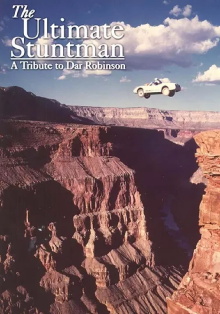 The Ultimate Stuntman: A Tribute to Dar Robinson Trailer