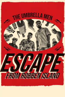 The Umbrella Men: Escape From Robben Island Trailer