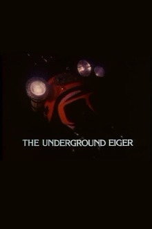 The Underground Eiger Trailer