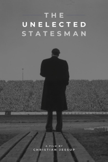 The Unelected Statesman Trailer