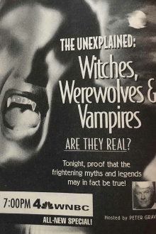 The Unexplained: Witches, Werewolves & Vampires Trailer