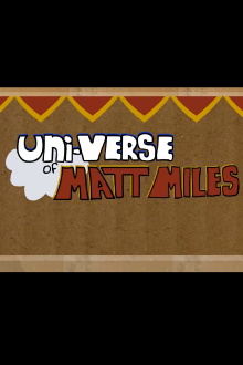 The Universe of Matt Miles Trailer