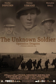 The Unknown Soldier: Operation Dragoon Trailer