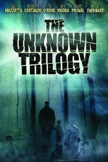 The Unknown Trilogy Trailer