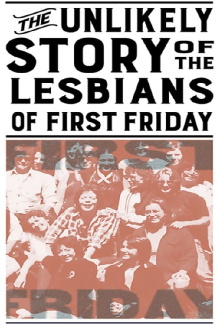 The Unlikely Story of the Lesbians of First Friday Trailer