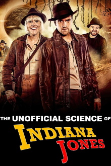 The Unofficial Science of Indiana Jones Trailer