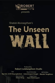 The Unseen Wall Trailer