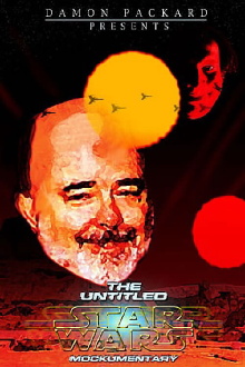 The Untitled Star Wars Mockumentary Trailer
