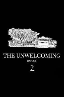The Unwelcoming House 2 Trailer