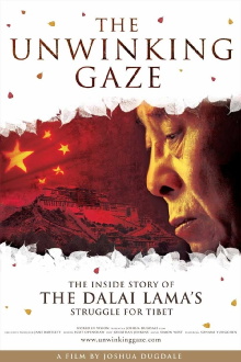 The Unwinking Gaze: The Inside Story of the Dalai Lama's Struggle for Tibet Trailer