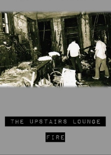 The UpStairs Lounge Fire Trailer