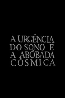 The Urgency of Sleep and the Cosmical Dome Trailer