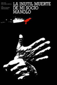 The Useless Death of My Pal, Manolo Trailer
